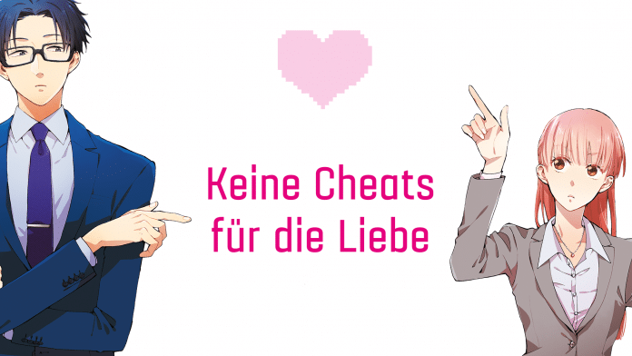 Wotakoi Keine Cheats für die Liebe Newsbild Manga Juli 2021