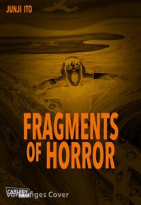 Fragments of Horror, Junji Ito, vorläufiges Cover