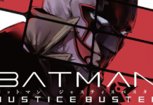 Batman Justice Buster: Manga endet mit nächstem Kapitel