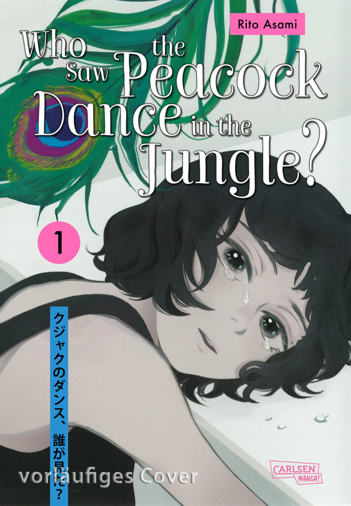 Who saw the Peacock Dance in the Jungle? Carlsen Manga Cover Band 1